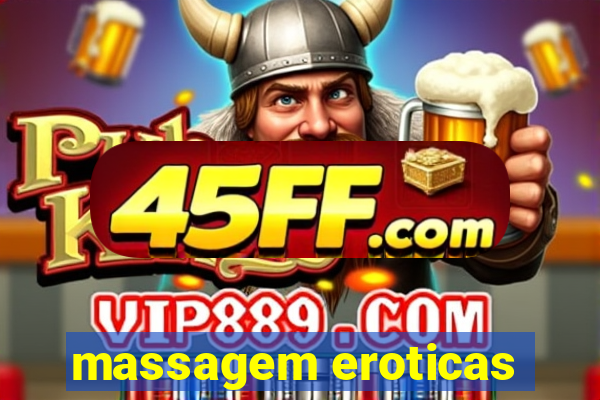 massagem eroticas